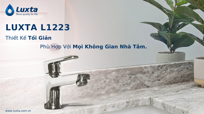 VÒI LAVABO NÓNG LẠNH LUXTA L1223 Thiết Kế Tối Giản, Phù Hợp Với Mọi Không Gian Nhà Tắm.